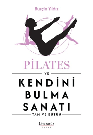 Pilates ve Kendini Bulma Sanatı