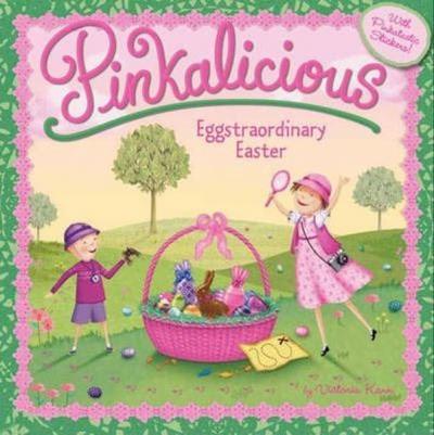 Pinkalicious: Eggstraordinary Easter Victoria Kann