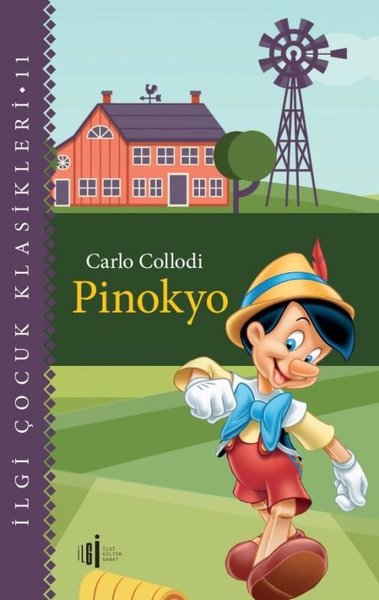 Pinokyo - Çocuk Klasikleri Carlo Collodi