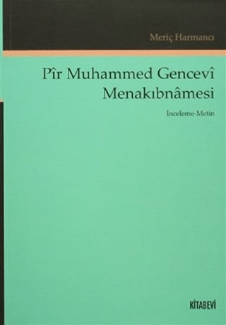 Pir Muhammed Gencevi Menakıbnamesi