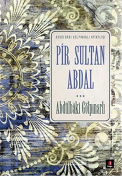 Pir Sultan Abdal Abdülbâki Gölpınarlı