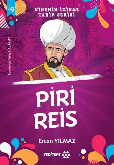 Piri Reis - Ninemin İzinde Tarih Serisi +9 Yaş Ercan Yılmaz