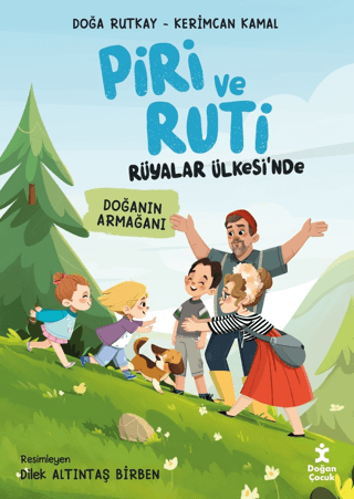 Piri ve Ruti Rüyalar Ülkesi'nde - Doğanın Armağanı