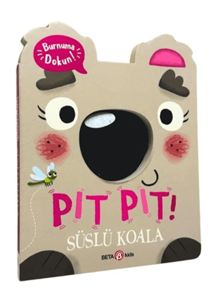 Pıt Pıt Burnuma Dokun Süslü Koala (Sesli Kitap) (Ciltli)