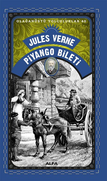 Piyango Bileti - Olağanüstü Yolculuklar 40 Jules Verne