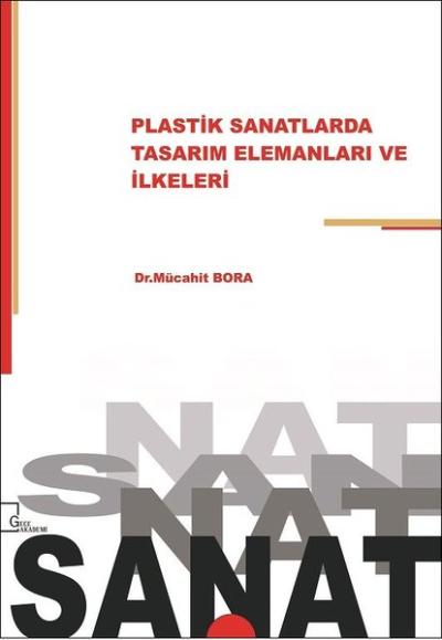 Plastik Sanatlarda Tasarım Elemanları ve İlkeleri