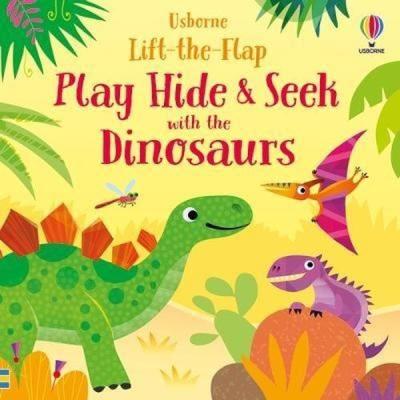 Play Hide & Seek with the Dinosaurs (Ciltli) Sam Taplin
