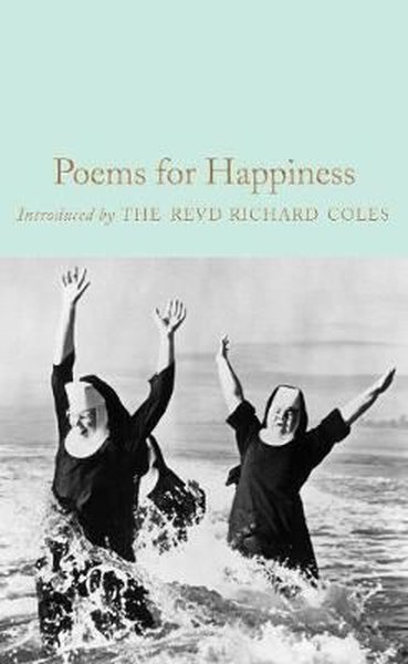 Poems for Happiness (Macmillan Collector's Library) Various