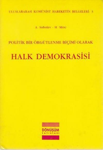 Politik Bir Örgütlenme Biçimi Olarak Halk Demokrasisi