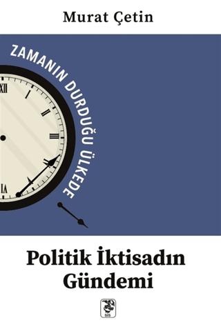Politik İktisadın Gündemi