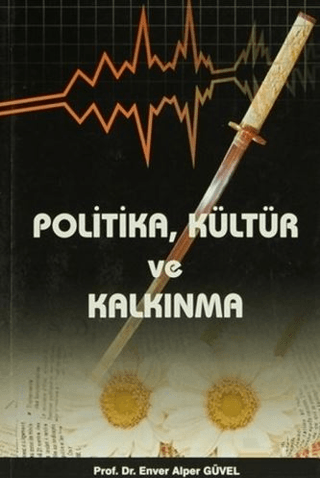 Politika, Kültür ve Kalkınma
