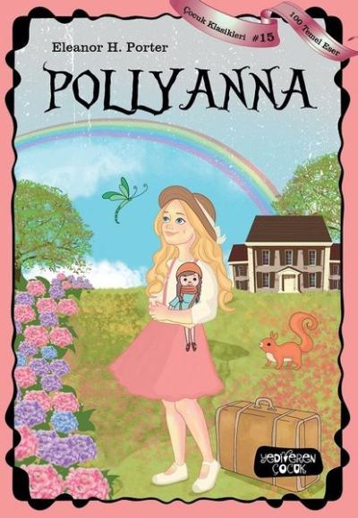 Pollyanna-100 Temel Eser-Çocuk Klasikleri 15