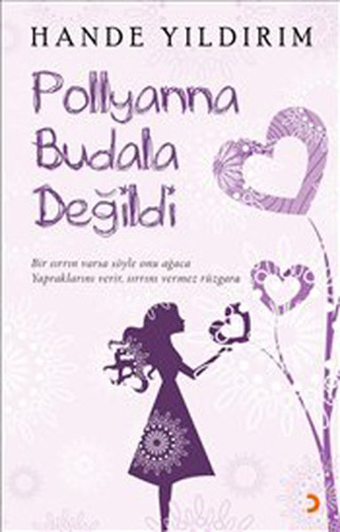 Pollyanna Budala Değildi Hande Yıldırım