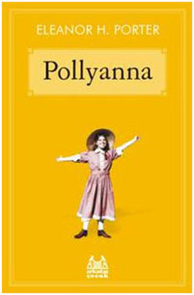 Pollyanna %25 indirimli Eleanor H. Porter