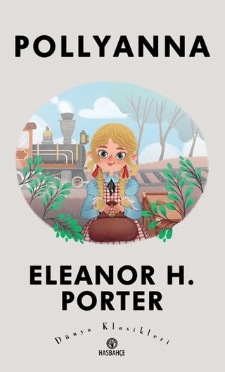 Pollyanna Eleanor H. Porter