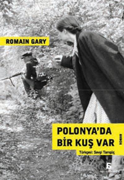 Polonya'da Bir Kuş Var %27 indirimli Romain Gary
