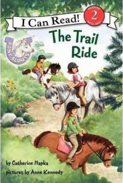 Pony Scouts: The Trail Ride Catherine Hapka