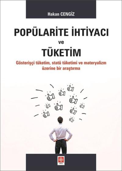 Popülarite İhtiyacı ve Tüketim