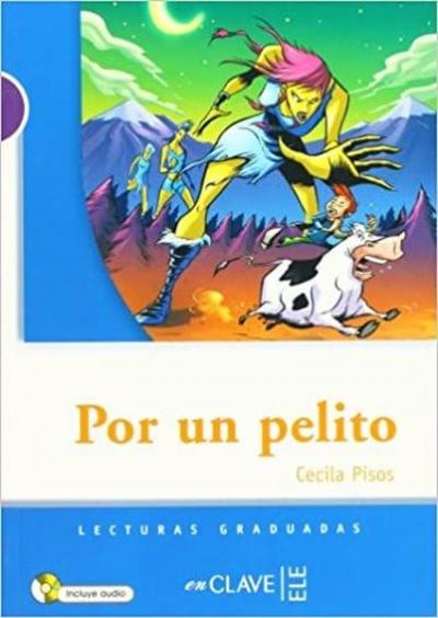 Por un Pelito (LG Nivel-1) İspanyolca Okuma Kitabı %10 indirimli Cecil