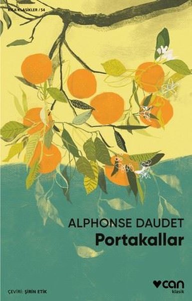 Portakallar - Kısa Klasikler 54 Alphonse Daudet