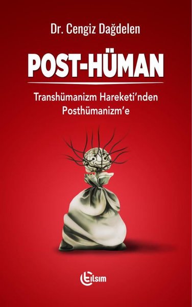 Post - Hüman: Transhümanizm Hareketinden Posthümanizm'e