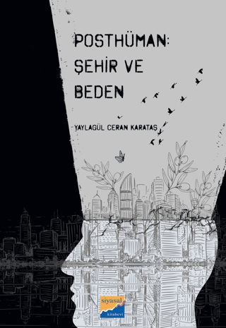 Posthüman - Şehir ve Beden