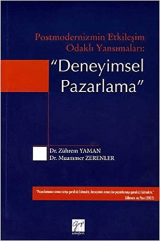 Postmodernizmin Etkileşim Odaklı Yansımaları: Deneyimsel Pazarlama