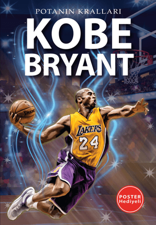 Kobe Bryant - Potanın Kralları - Poster Hediyeli Kerem Tek