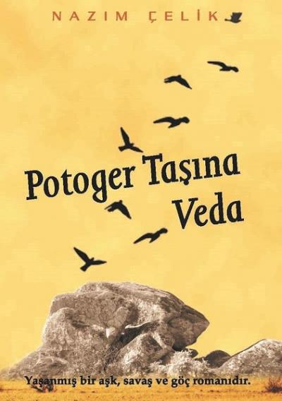 Potoger Taşına Veda