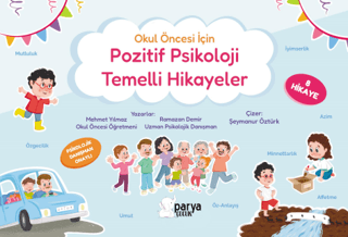 Pozitif Psikoloji Temelli Hikayeler