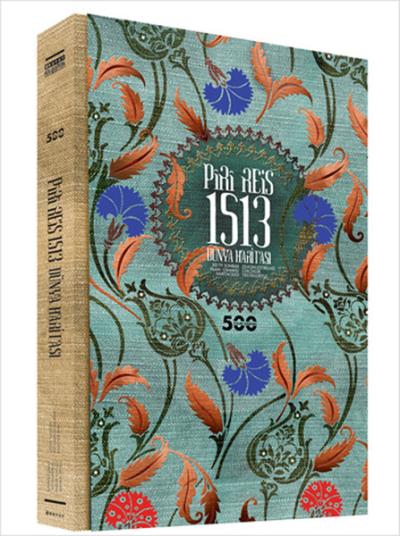 Pr Reis 1513 Dünya Haritası (Ciltli)