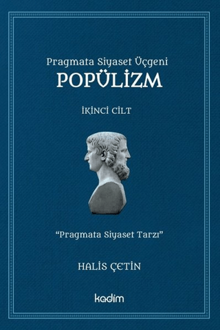 Pragmata Siyaset Üçgeni Popülizm - İkinci Cilt Kitap