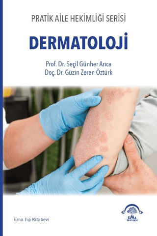 Pratik Aile Hekimliği Serisi - Dermatoloji