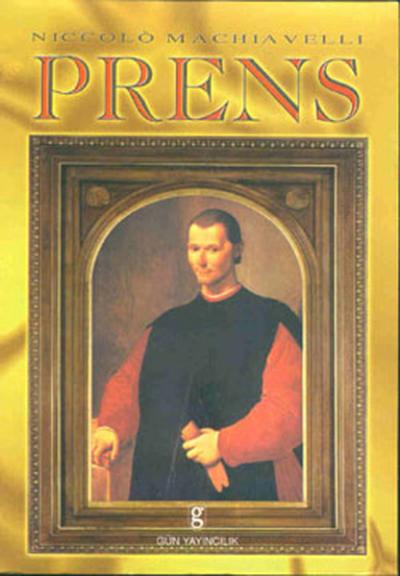 Prens - Gün Y. Niccolo Machiavelli