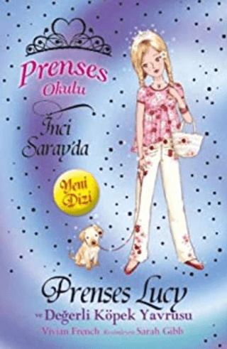 Prenses Okulu 21: Prenses Lucy ve Değerli Köpek Yavrusu