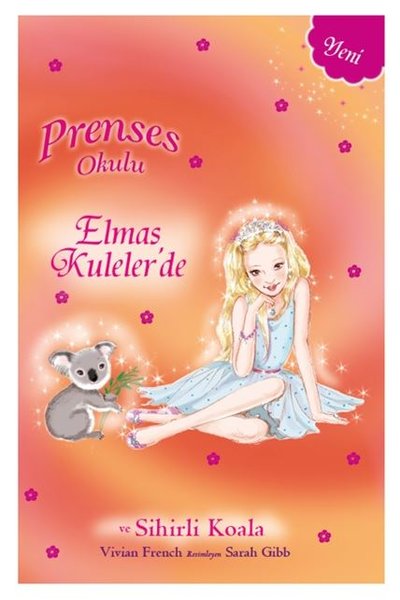 Prenses Okulu 31-Elmas Kuleler'de Prenses Mia ve Sihirli Koala Vivian 