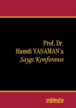 Prof. Dr. Hamdi Yasaman'a Saygı Konferansı (Ciltli)