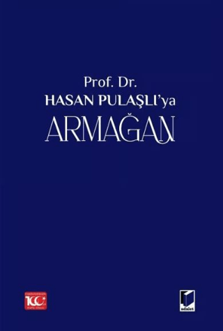 Prof. Dr. Hasan Pulaşlı'ya Armağan (2 Cilt) (Ciltli)