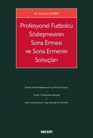 Profesyonel Futbolcu Sözleşmesinin Sona Ermesi ve Sona Ermenin Sonuçları