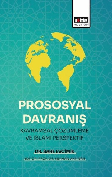 Prososyal Davranış Kavramsal Çözümleme ve İslami Perspektif