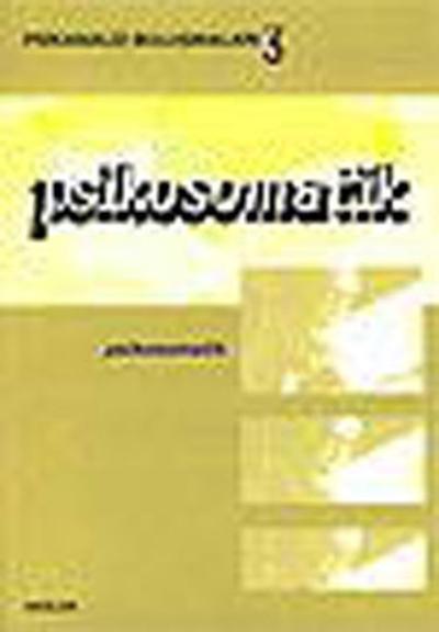 Psikanaliz Buluşmaları 3 - Psikosomatik