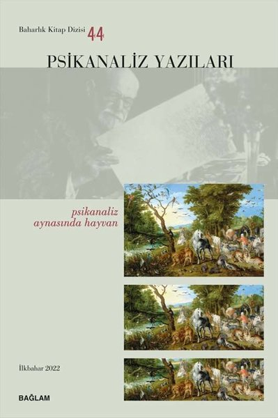 Psikanaliz Yazıları 44 - Psikanaliz Aynasında Hayvan Kolektif