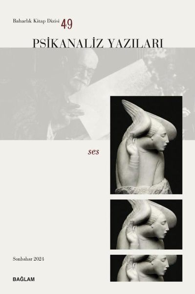 Psikanaliz Yazıları 49 - Ses