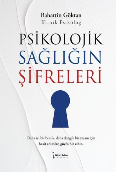 Psikolojik Sağlığın Şifreleri