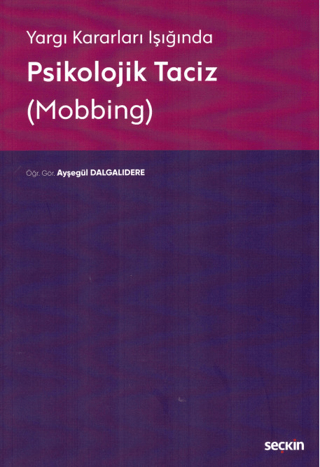 Psikolojik Taciz (Mobbing)
