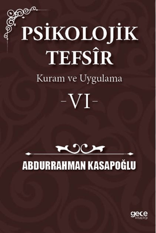 Psikolojik Tefsîr Kuram ve Uygulama 6