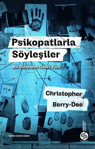 Psikopatlarla Söyleşiler: Bir Dünyanın Öteki Yüzü Christopher Berry De