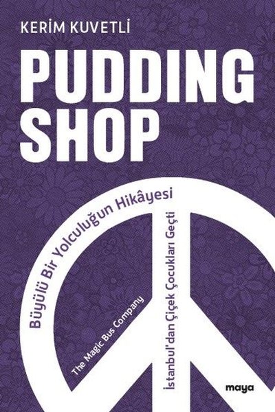 Pudding Shop - Büyülü Bir Yolculuğun Hikayesi