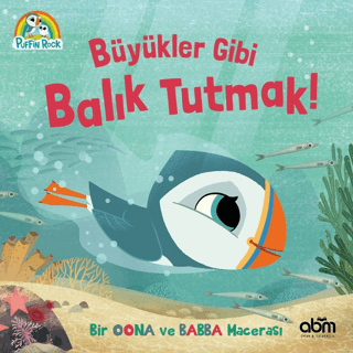 Puffin Rock - Büyükler Gibi Balık Tutmak! Bir Oona ve Babba Macerası K
