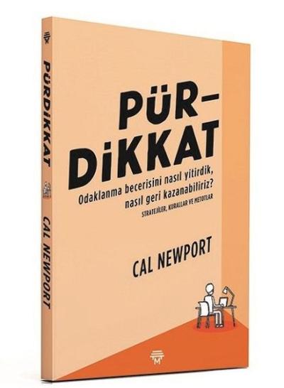 Pür Dikkat Cal Newport